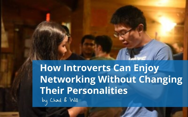 How Introverts Can Enjoy Networking Without Changing Their Personalities