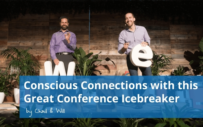 Conscious Connections with this Great Conference Icebreaker
