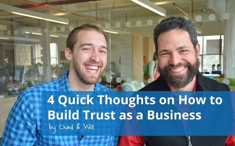 4 Quick Thoughts on How to Build Trust as a Business