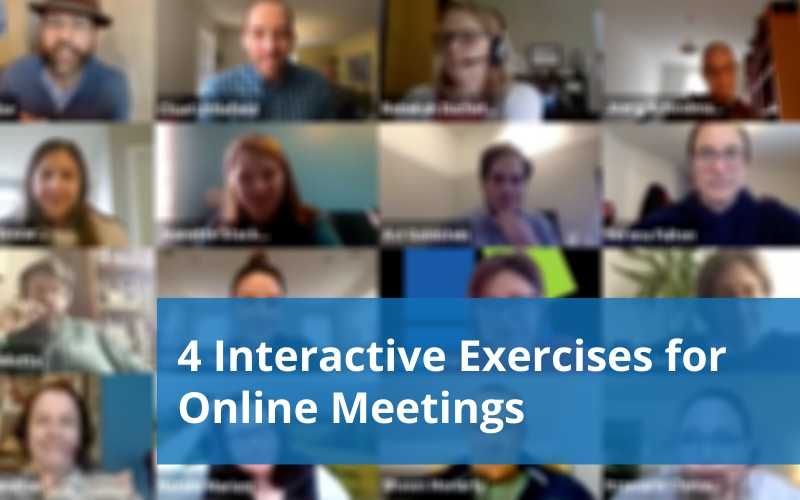4 Interactive Exercises for Online Meetings