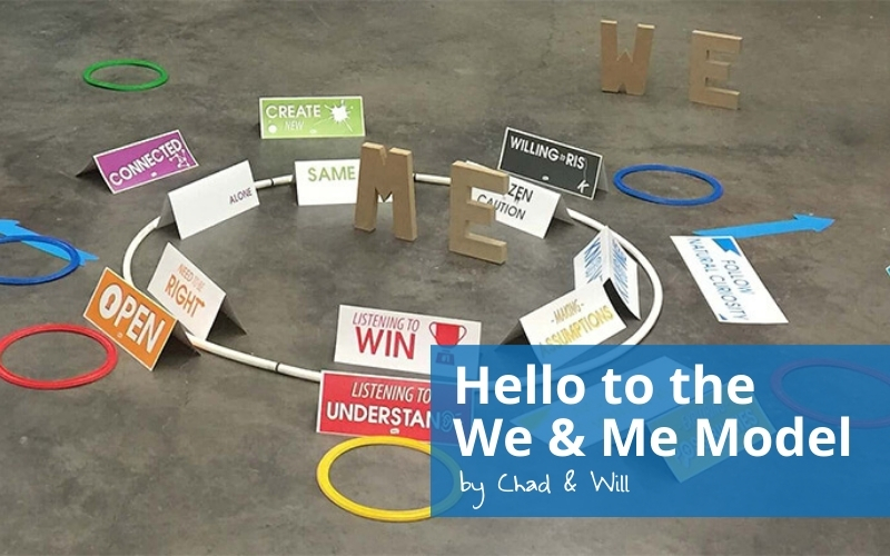 Hello to the We & Me Model