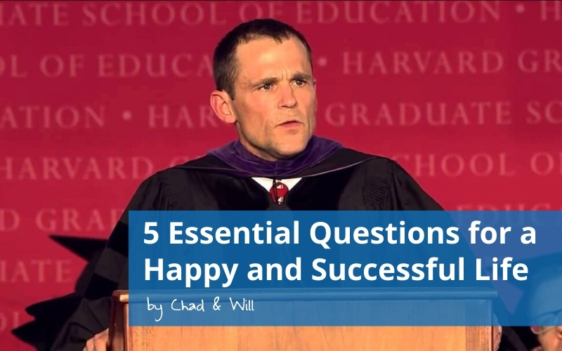 5 Essential Questions for a Happy and Successful Life