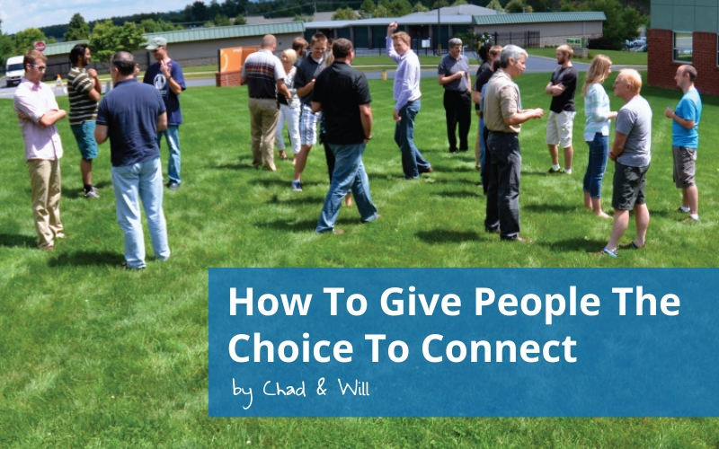How To Give People The Choice To Connect