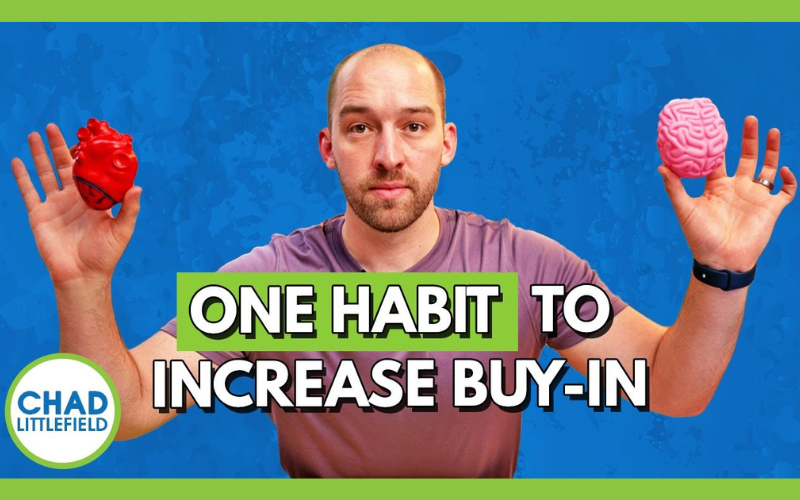 ONE Habit To Increase Buy-In
