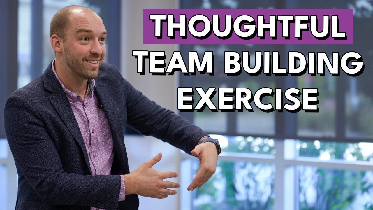 Thoughtful Team Building Exercises